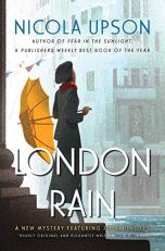 London Rain : A New Mystery Featuring Josephine Tey 