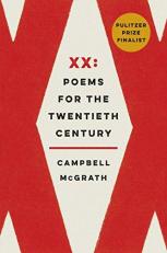XX: Poems for the Twentieth Century : Pulitzer Prize Finalist