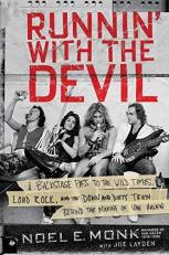 Runnin' with the Devil : A Backstage Pass to the Wild Times, Loud Rock, and the down and Dirty Truth Behind the Making of Van Halen 