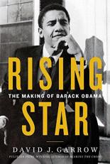 Rising Star : The Making of Barack Obama 