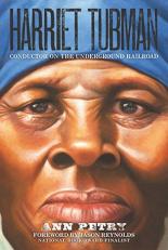Harriet Tubman : Conductor on the Underground Railroad 