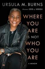 Where You Are Is Not Who You Are : A Memoir 