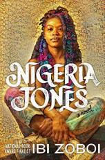 Nigeria Jones : A Novel 