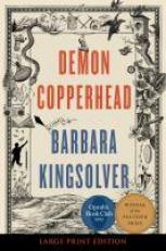 Demon Copperhead : A Pulitzer Prize Winner 