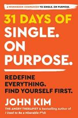 31 Days of Single on Purpose : Redefine Everything. Find Yourself First