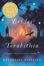 Bridge to Terabithia 40th Anniversary Edition : A Newbery Award Winner 