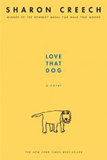 Love That Dog : A Novel 
