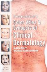 Color Atlas and Synopsis of Clinical Dermatology 6th