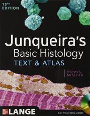 Junqueira's Basic Histology : Text and Atlas with CD 13th