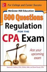 McGraw-Hill Education 500 Regulation Questions for the CPA Exam 