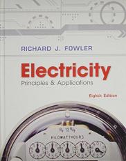 Electricity : Principles and Applications 8th