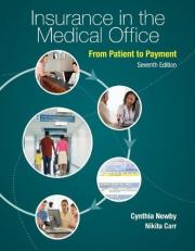 Insurance in the Medical Office : From Patient to Payment 7th