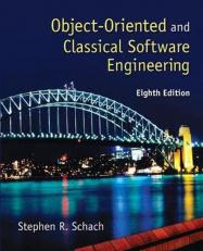 Object-Oriented and Classical Software Engineering 8th