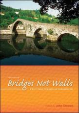 Bridges Not Walls : A Book about Interpersonal Communication 10th