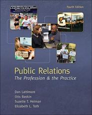 Public Relations: the Profession and the Practice 4th