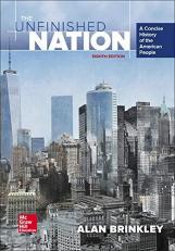 The Unfinished Nation: a Concise History of the American People 8th