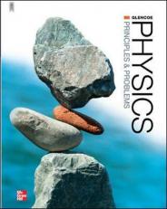 Glencoe Physics: Principles and Problems, Student Edition 