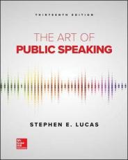 Lucas, the Art of Public Speaking, 2020, 13e, Student Edition