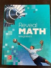 Reveal Math Integrated I, Student Edition 