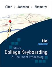 Gregg College Keyboarding & Document Processing (GDP); Lessons 61-120 Text 11th