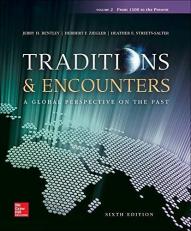 Traditions & Encounters Volume 2 from 1500 to the Present Vol. 2