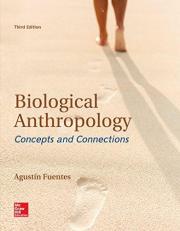 Biological Anthropology : Concepts and Connections 3rd