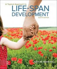 A Topical Approach to Lifespan Development 8th