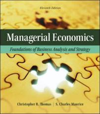 Managerial Economics : Foundations of Business Analysis and Strategy 11th