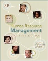 Human Resource Management : Gaining a Competitive Advantage 8th