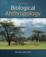 Biological Anthropology 7th