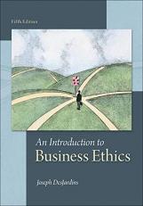 An Introduction to Business Ethics 5th