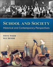 School and Society : Historical and Contemporary Perspectives 