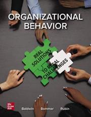 Managing Organizational Behavior: What Great Managers Know and Do 3rd