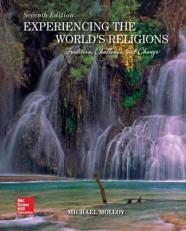 LooseLeaf for Experiencing the World's Religions : Tradition, Challenge, and Change 7th