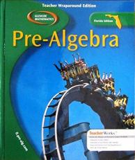 Glencoe Pre-Algebra Teacher Wraparound Edition Florida Edition (Glencoe Mathematics Pre-Algebra Florida Edition) 