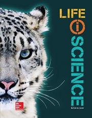 Glencoe Life IScience, Grade 7, Student Edition