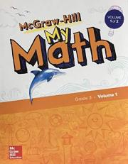 McGraw-Hill My Math, Grade 3, Student Edition, Volume 1