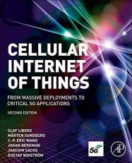 Cellular Internet of Things : From Massive Deployments to Critical 5G Applications 2nd