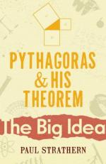 Pythagoras And His Theorem: The Big Idea 