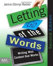 Letting Go of the Words : Writing Web Content That Works 2nd