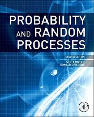 Probability and Random Processes : With Applications to Signal Processing and Communications 2nd