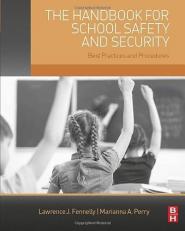 The Handbook for School Safety and Security : Best Practices and Procedures 
