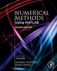 Numerical Methods : Using MATLAB 4th