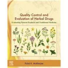 Quality Control And Evaluation Of Herbal Drugs 19th