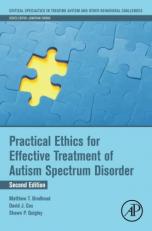 Practical Ethics for Effective Treatment of Autism Spectrum Disorder 2nd