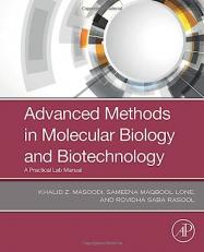 Advanced Methods in Molecular Biology and Biotechnology : A Practical Lab Manual 