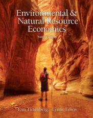 Environmental and Natural Resources Economics 9th