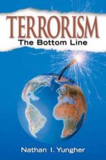 Terrorism : The Bottom Line 
