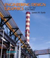 Engineering Design Graphics AutoCAD 2007 with AutoCAD 12th