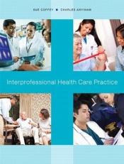 Interprofessional Practice for Nurses 1st